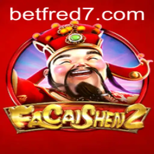 Discover the Excitement of FaCaiShen2 at Betfred