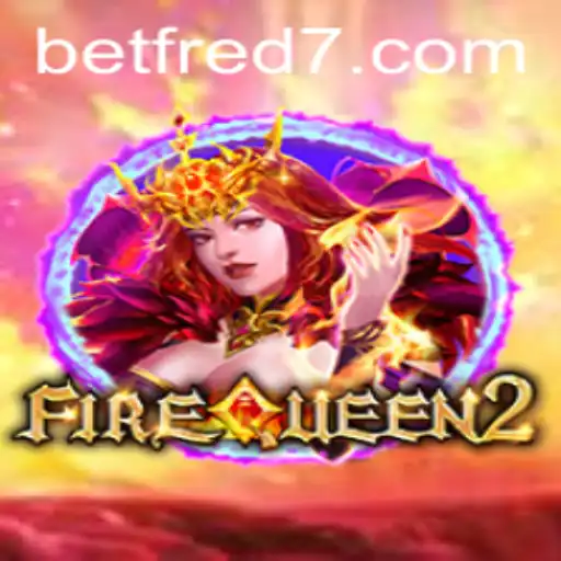 Exploring the Enchanting World of FireQueen2 with Betfred